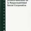 Aspectos Jurídico-Laborales de la Responsabilidad Social Corporativa-0