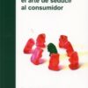 Field Marketing. El arte de seducir al consumidor -0