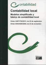 Contabilidad Local. Modelo Simplificado y Básico de Contabilidad Local. Orden HAP/1782/2013, de 20 de Septiembre. Orden EHA/4040/2004,-0
