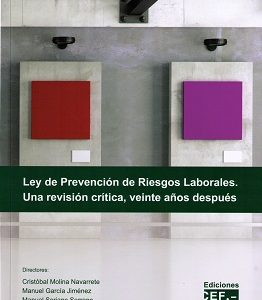 Ley de Prevención de Riesgos Laborales. Una Revisión Crítica Veinte Años Después-0