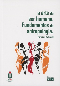 Arte de Ser Humano. Fundamentos de Antropología -0