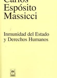 Inmunidad del Estado y Derechos Humanos. -0