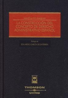 Construcción del Concepto de Derecho Administrativo Español. -0