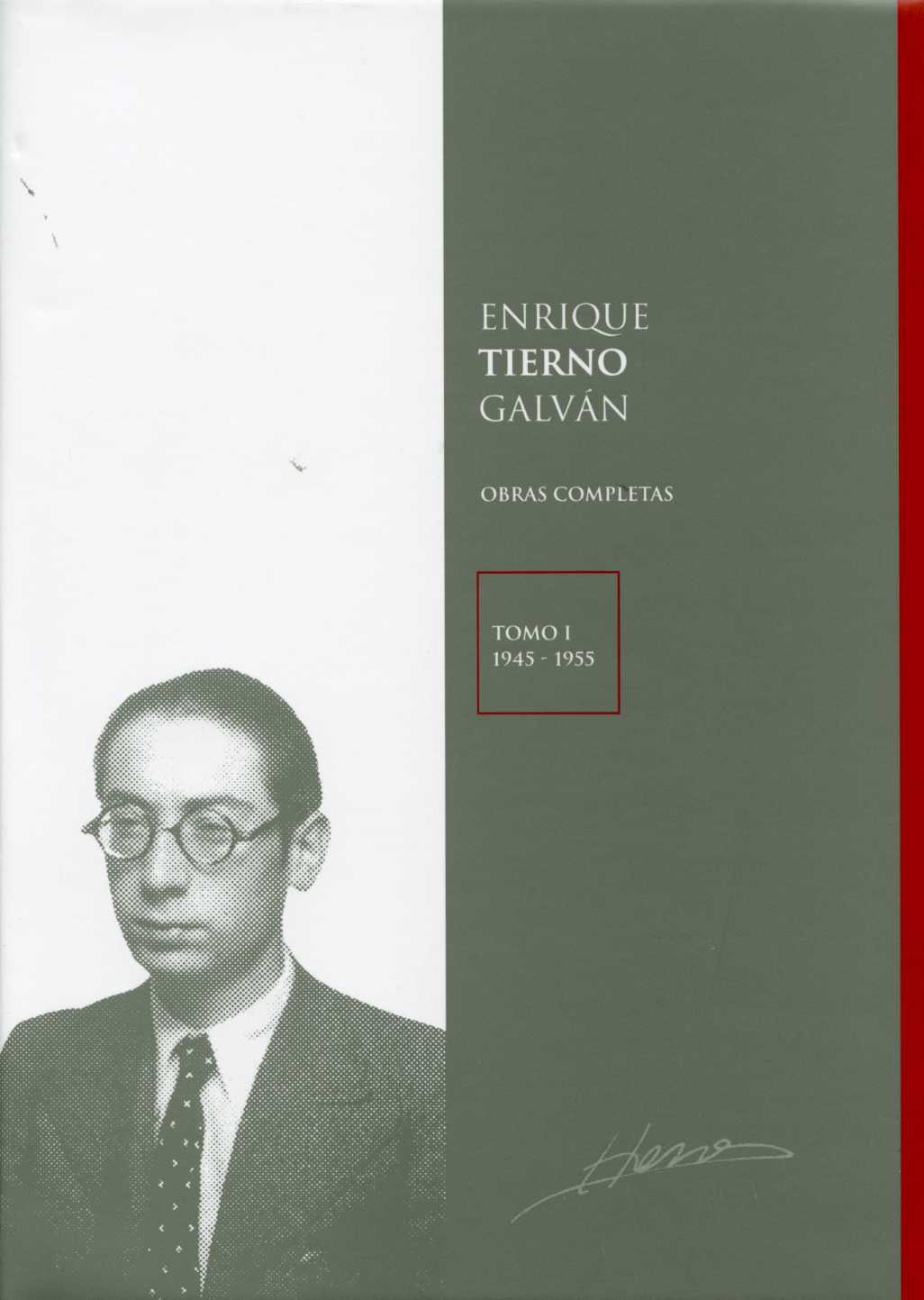 Enrique Tierno Galvan. Obras Completas, 01. (1945-1955).-0