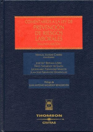 Comentarios a la Ley de Prevención de Riesgos Laborales. 2ª Ed.-0