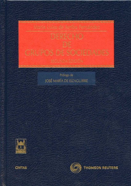 Derecho de Grupos de Sociedades, 2ª Ed. -0