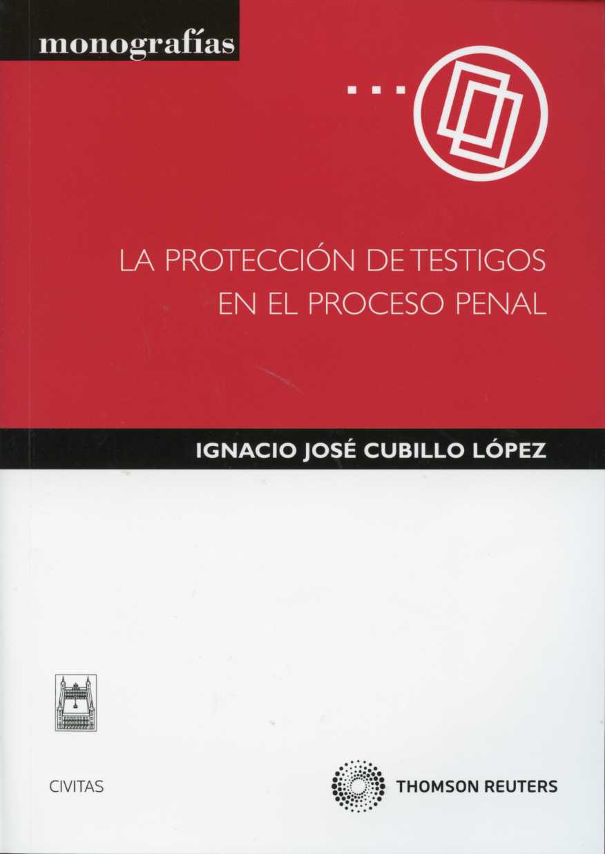 Protección de Testigos en el Proceso Penal, La. -0