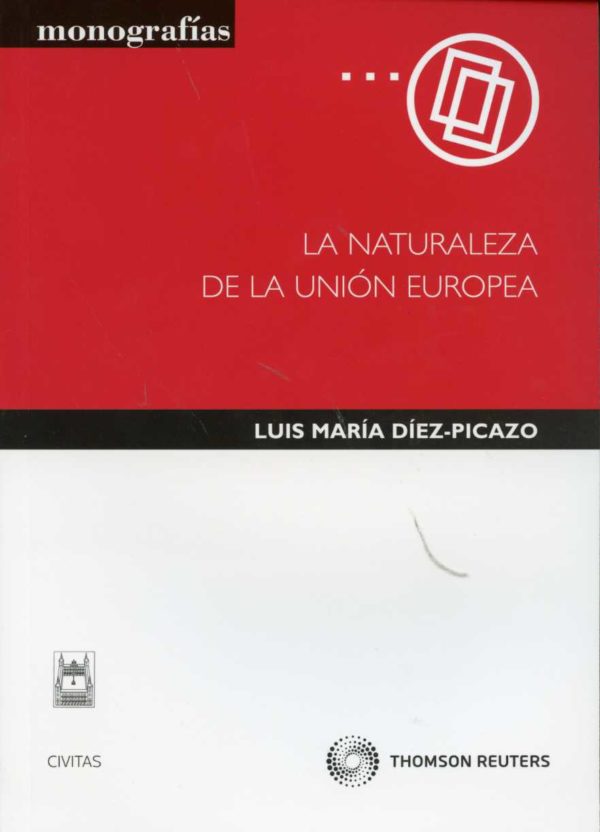 Naturaleza de la Unión Europea, La. -0