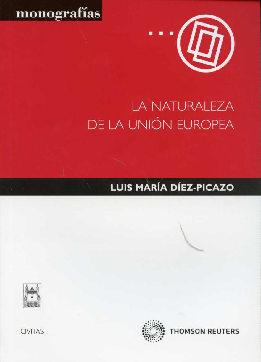 Naturaleza de la Unión Europea, La. -0