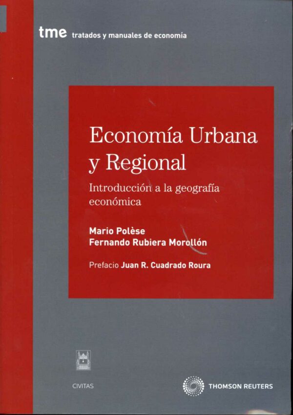 Economía urbana y regional. Introducción a la geografía económica-0