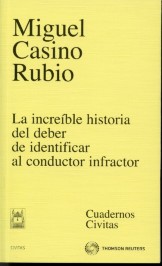 Increible Historia del Deber de Identificar al Conductor Infractor, La.-0