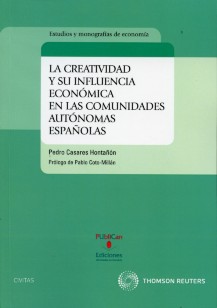 Creatividad y su Influencia Económica en las Comunidades Autónomas Españolas, La.-0
