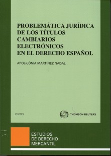 Problemática Jurídica de los Títulos Cambiarios Electrónicos en el Derecho Español-0