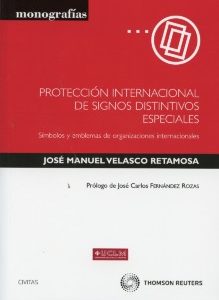 Protección Internacional de Signos Distintivos Espaciales Símbolos y Emblemas de Organizaciones Internacionales.-0