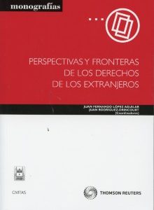 Perspectivas y Fronteras de los Derechos de los Extranjeros -0