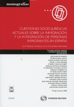Cuestiones Socio-Jurídicas Actuales sobre la Inmigración y la Integración de Personas Inmigrantes en España-0