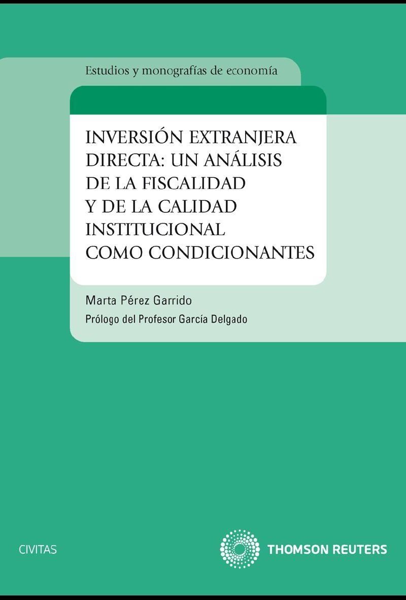 Inversión Extranjera Directa: Fiscalidad y Calidad Institucional.-0