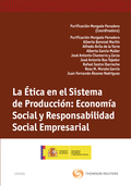 Etica en el Sistema de Producción, La.: Economía Social y Responsabilidad Social Empresarial.-0