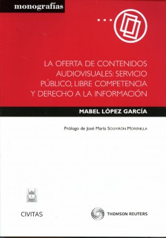 Oferta de Contenidos Audiovisuales: Servicio Público, Libre Competencia y Derecho a la Información.-0