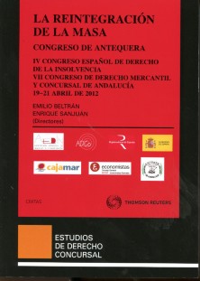 Reintegración de la Masa Congreso de Antequera. IV Congreso Español de Derecho de la Insolvencia. VII Congreso-0