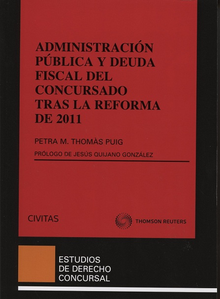 Administración Pública y Deuda Fiscal del Concursado tras la Reforma de 2011-0