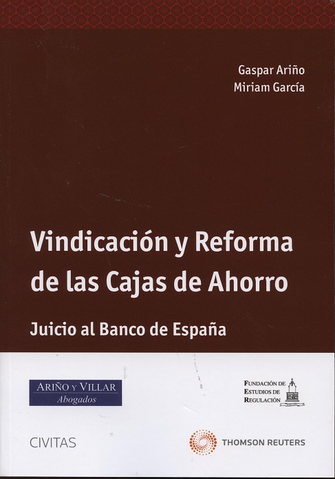 Vindicación y Reforma de las Cajas de Ahorro. Juicio al Banco de España.-0