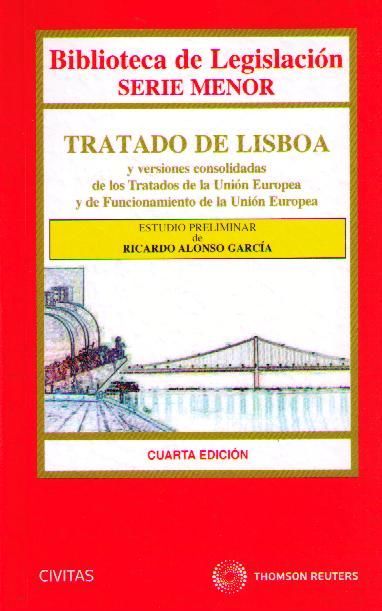 Tratado de Lisboa 2013 y Versiones Consolidadas de los Tratados de la Unión Europea y de Funcionamiento de la Unión Europea-0