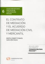 Contrato de mediación y el acuerdo de mediación civil y mercantil -0