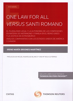 One Law for all Versus Santi Romano El Pluralismo Legal y la Autonomía de las Confesiones en Materia de Matrimonio y Familia e-0