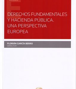 Derechos Fundamentales y Hacienda Pública Una Perspectiva Europea-0