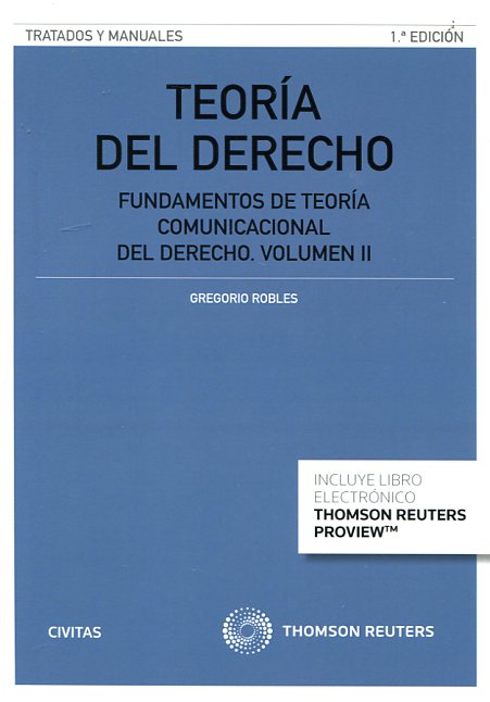 Teoría del Derecho. 2015. Vol II Fundamentos de Teoría Comunicacional del Derecho-0