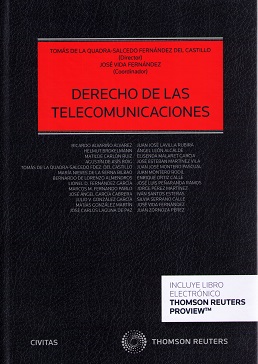 Derecho de las Telecomunicaciones 2015 Adaptado a la Ley 9/2014, de 9 de Mayo, General de Telecomunicaciones-0