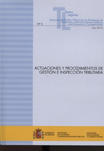 Actuaciones y Procedimientos de Gestión e Inspección Tributaria Nº 3 Año 2013-0