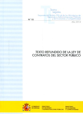Texto Refundido de la Ley de Contratos del Sector Público Separata del Boletín Oficial de los Ministerios de Hacienda y Administraciones Públicas y-0