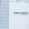 Ordenación, Supervisión y Solvencia de las Entidades Aseguradoras. Textos Legales Nº 3 Año 2016-0