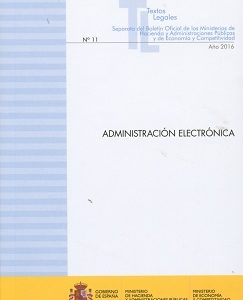 Administración Electrónica 2016 Nº 11 Separata del Boletín Oficial de los Ministerios de Hacienda y Administraciones Públi-0