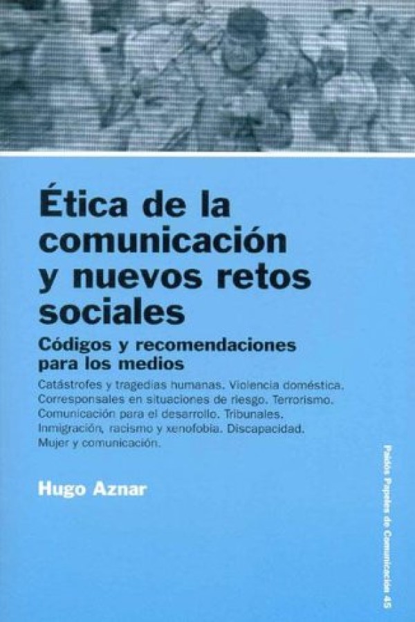 Ética de la comunicación y nuevos retos sociales -0
