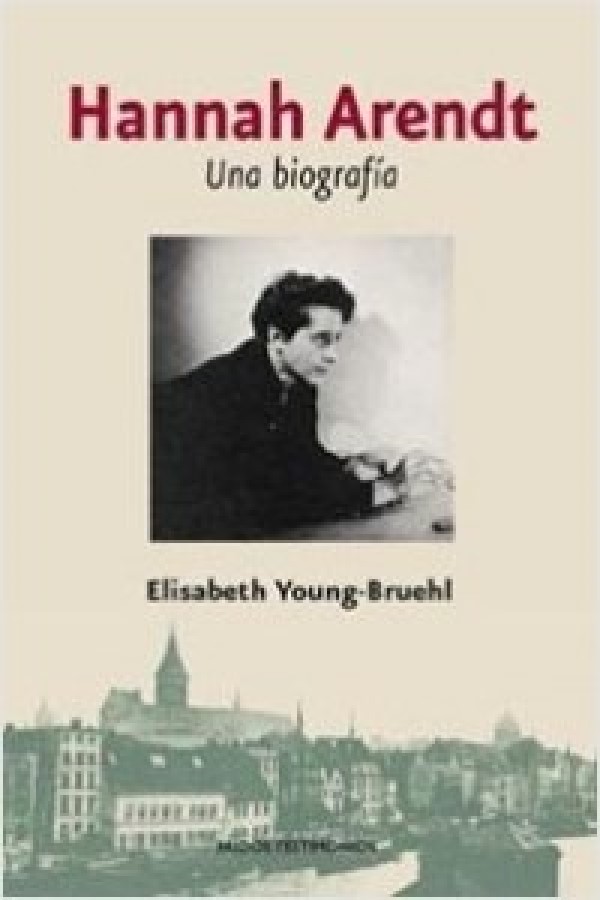 Hannah Arendt. Una Biografía. -0