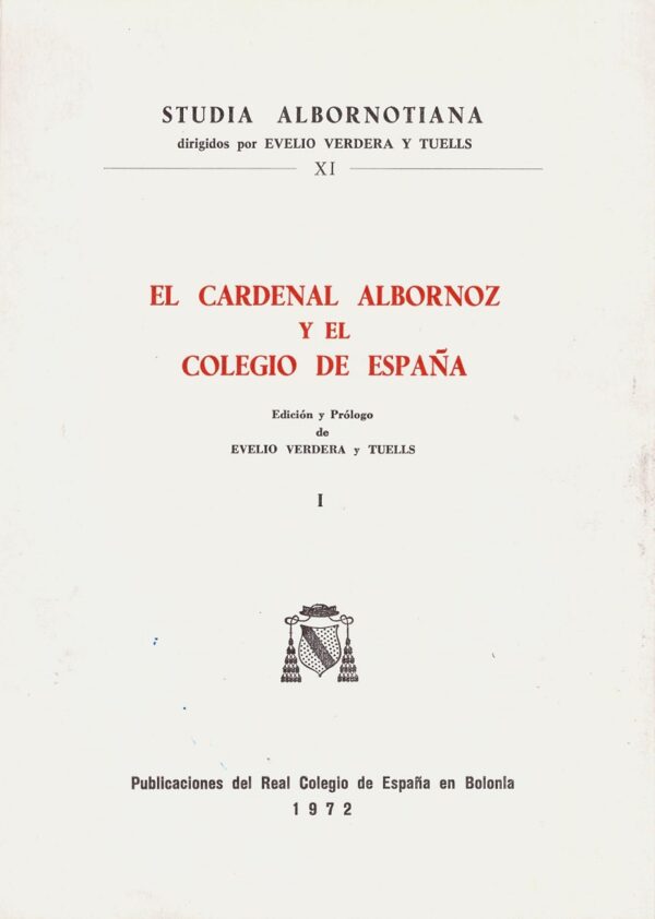 Cardenal Albornoz y Colegio España, I. -0