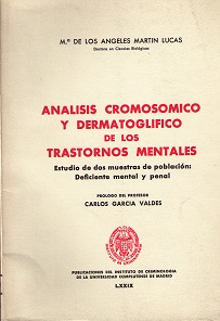 Análisis Cromosómico y Dermatoglífico de los Trastornos Mentales. Estudio de Dos Muestras de Población: Deficiente..-0