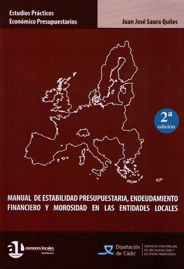 Manual de Estabilidad Presupuestaria, Endeudamiento Financiero y Morosidad en las Entidades Locales. 2013-0