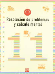 Resolución de Problemas y Cálculo Mental. Cuaderno 11 -0