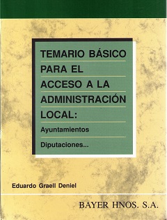 Temario Básico Para el Acceso a la Administración Local: Ayuntamientos, Diputaciones...-0