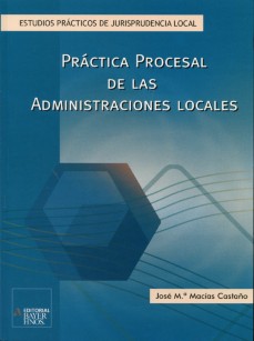 Práctica Procesal de las Administraciones Locales -0