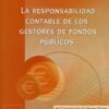 Responsabilidad Contable de los Gestores de Fondos Públicos -0