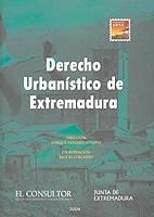 Derecho Urbanístico de Extremadura. -0