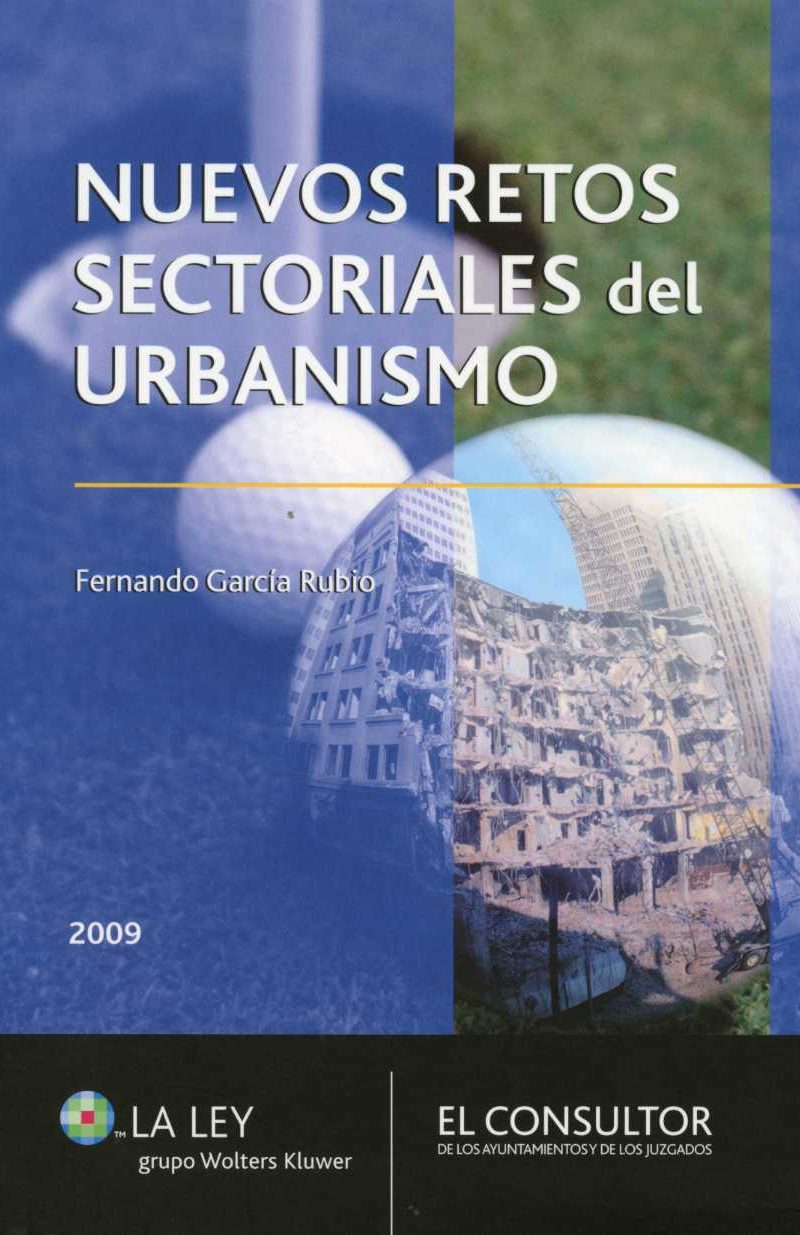 Nuevos Retos Sectoriales del Urbanismo. 2009. -0
