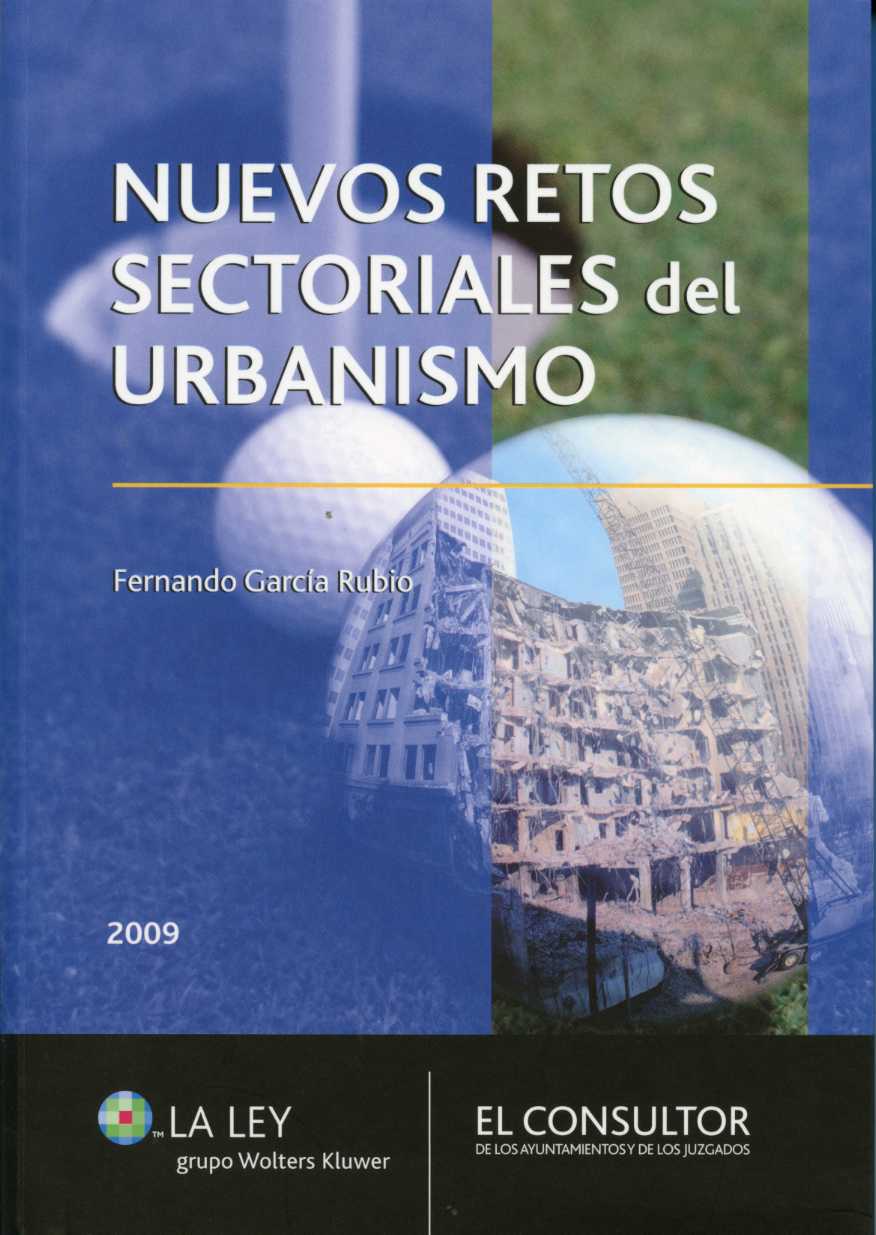 Nuevos Retos Sectoriales del Urbanismo. 2009. -0