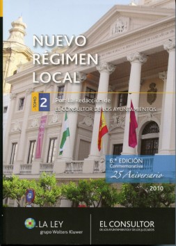 Nuevo Régimen Local, Tomo 02. 6ª Edición Conmemorativa 25 Aniversario 2010.-0