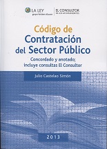 Código de Contratación del Sector Público 2013 Concordado y Anotado; Incluye Consultas El Consultor-0